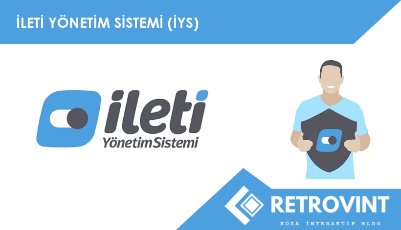 İleti Yönetim Sistemi İYS