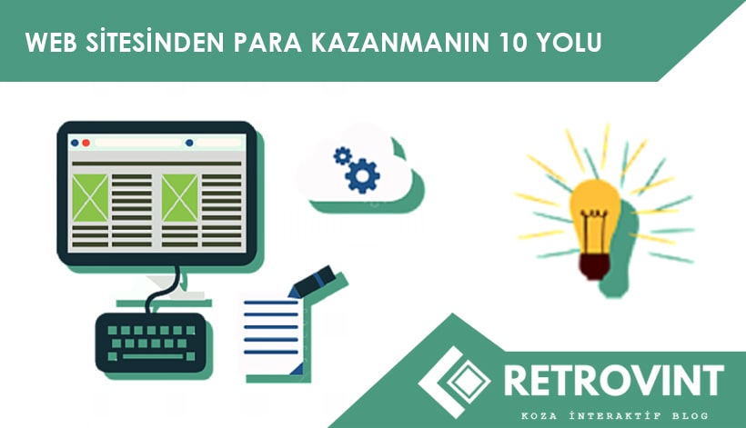 Web sitesinden para kazanmanın 10 yolu